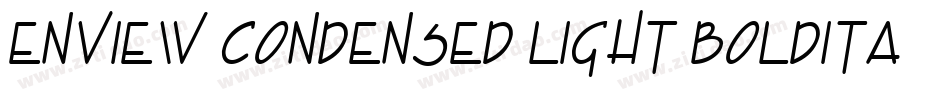 Enview Condensed Light BoldItalic字体转换